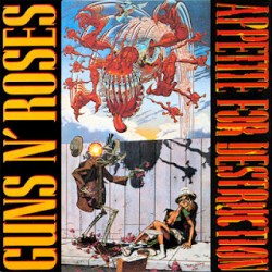 Guns N' Roses - "Appetite for Destruction"