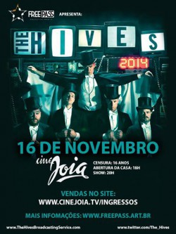 The Hives - Cartaz do Show - Reprodução