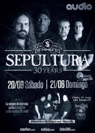 Sepultura 30 Anos - Reprodução do Cartaz do show no Audio Club
