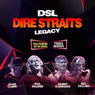 Dire Straits Legacy - Cartaz da Turnê