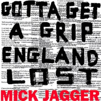 "Gotta Get a Grip/England Lost" - Reprodução da capa do EP de Mick Jagger