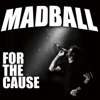 Madball - Reprodução da capa do disco "For the Cause"