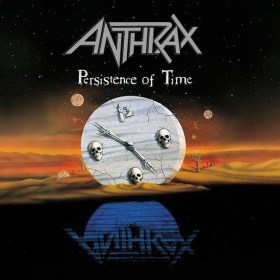 Persistence of Time - Anthrax - 1990